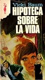 Hipoteca Sobre la Vida