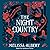 The Night Country (The Hazel Wood, #2)