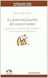 La territorialización del conocimiento: categorías y clasificaciones culturales como ejercicios antropológicos
