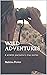 Wild Adventures: A wildlife...