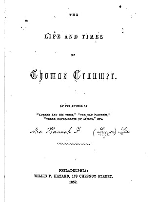 The Life and Times of Thomas Cranmer