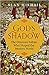God's Shadow: The Ottoman Sultan Who Shaped the Modern World