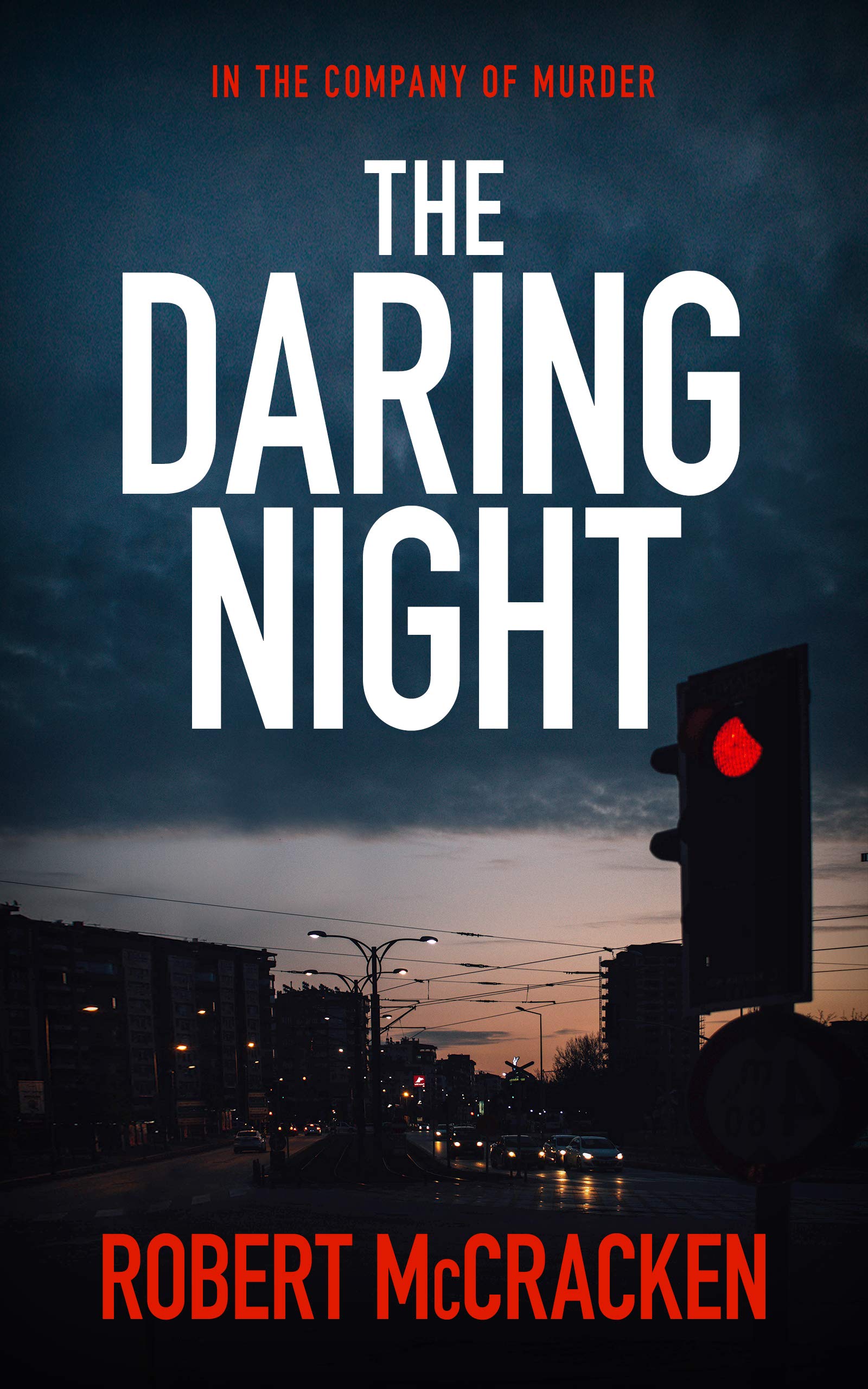 The Daring Night (DI Tara Grogan, #2)