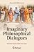 Imaginary Philosophical Dia...