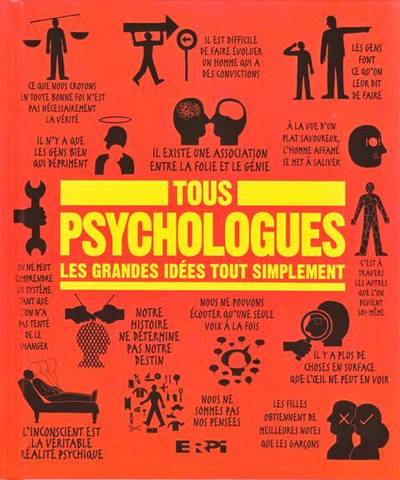 Tous psychologues. Les grandes idées tout simplement