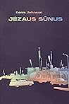 Jėzaus sūnus by Denis Johnson