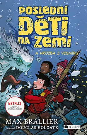 Poslední děti na Zemi a hrozba z vesmíru (Poslední děti na Zemi 4)