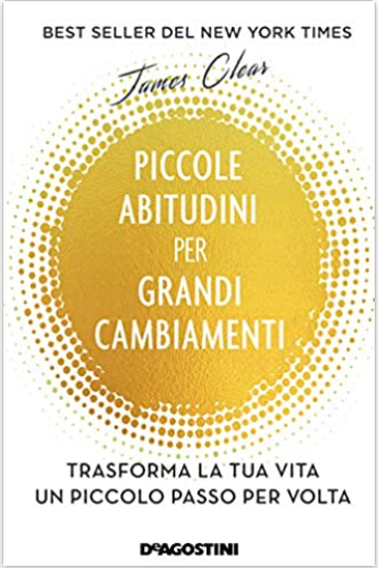 Read Piccole abitudini per grandi cambiamenti: Trasforma la tua vita un piccolo passo per volta