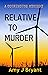 RELATIVE TO MURDER: A COURT...