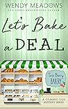 Let's Bake a Deal