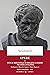 Opere. 1. Vita di Aristotele di Diogene Laerzio. Secondi Anal... by Aristotle