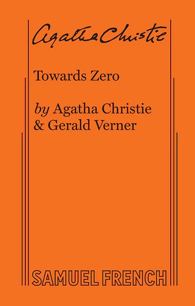Towards Zero: A Stage Play