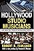 Hollywood Studio Musicians: Their Work and Careers in the Recording Industry