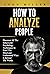 HOW TO ANALYZE PEOPLE: Disc...