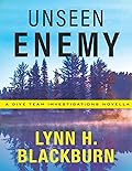Unseen Enemy