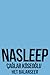 Nasleep by Çağlar Köseoğlu