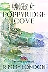 Danger at Poppyridge Cove (Poppyride Cove #4)