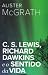 CS Lewis, Richard Dawkins e o Sentido da Vida