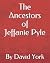 The Ancestors of Jeffanie Pyle