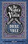 The Night’s Violin by Dane Vale