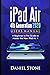 iPad Air 4th Generation 2020 User Manual: A Beginner to Pro Guide to Master the New iPad Air 4