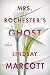 Mrs. Rochester's Ghost