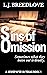 Sins of Omission (A Newspap...