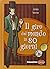 Il giro nel mondo in 80 giorni by Jules Verne