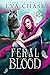 Feral Blood (Bound to the F...