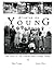 Growing Up Young: The Story...