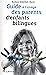 Guide à l'usage des parents d'enfants bilingues (French Edition)