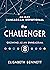 The Challenger: Growing as an Enneagram 8 (60-Day Enneagram Devotional)
