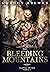 The Bleeding Mountains: A Dark Action Adventure Fantasy - Clovel Sword Saga 4 (Clovel Sword Series)