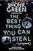 The Best Thing You Can Stea...