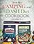 Camping and DASH Diet Cookbook 2 Books in 1 by Alvin Ray