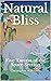 Natural Bliss: Five Tantras...