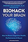Biohack Your Brai...