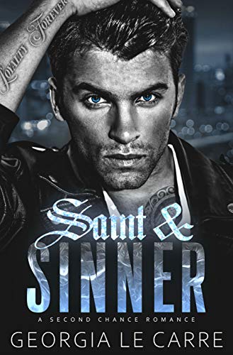 Saint & Sinner (Kindle Edition)
