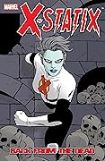 X-Statix, Vol. 3: Back from the Dead
