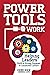 P.O.W.E.R. Tools @ Work: Helping Leaders Build a Strong, Engaged & Connected Culture