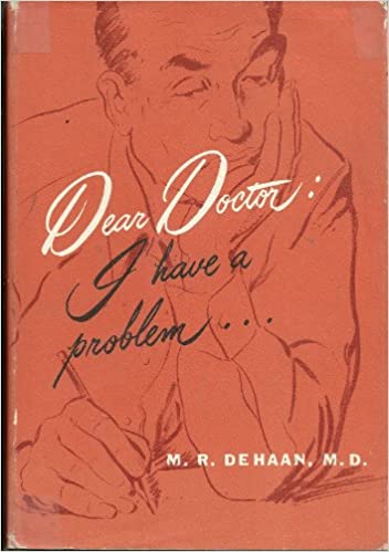 Dear Doctor: I Have a Problem, V2: Answers to Bible Questions