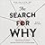 The Search for Why: How Five Hidden Instincts Predict Everything We Do