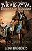 Endings and Beginnings (Wrak-Ayya: The Age of Shadows, #10)