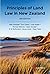 Principles of Land Law in New Zealand - Volume One by Neil Campbell