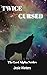 Twice Cursed by Josie Winters