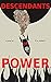Descendants of Power