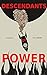 Descendants of Power
