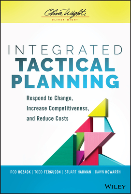 pdf download Integrated Tactical Planning: Respond to Change, Increase Competitiveness, and Reduce Costs