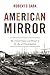 American Mirror by Roberto Saba