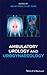 Ambulatory Urology and Urogynaecology by Abhay Rane